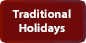 Traditional Holidays